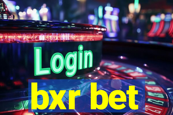 bxr bet